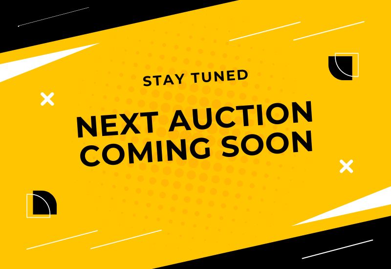 Next Auction coming soon, stay tuned