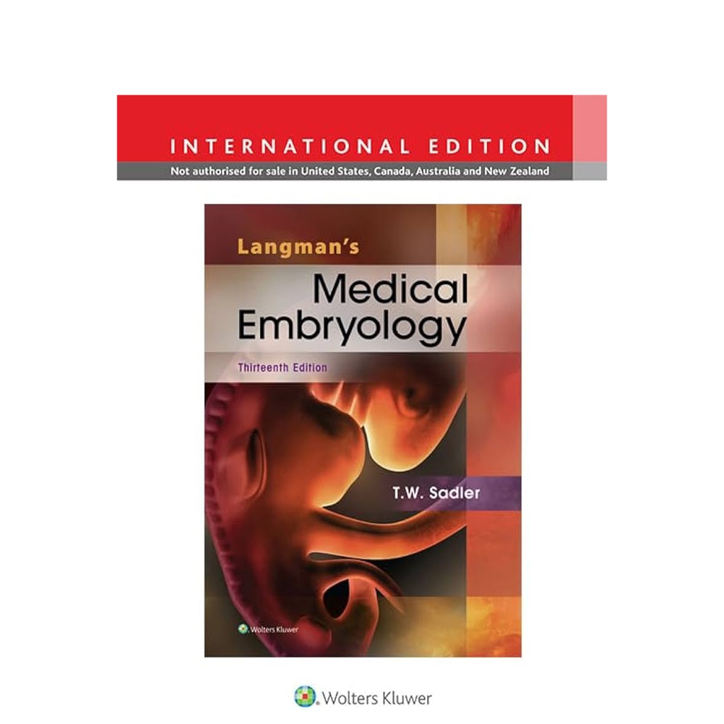 Medical Embryology 13th Ed by T. W. Sadler