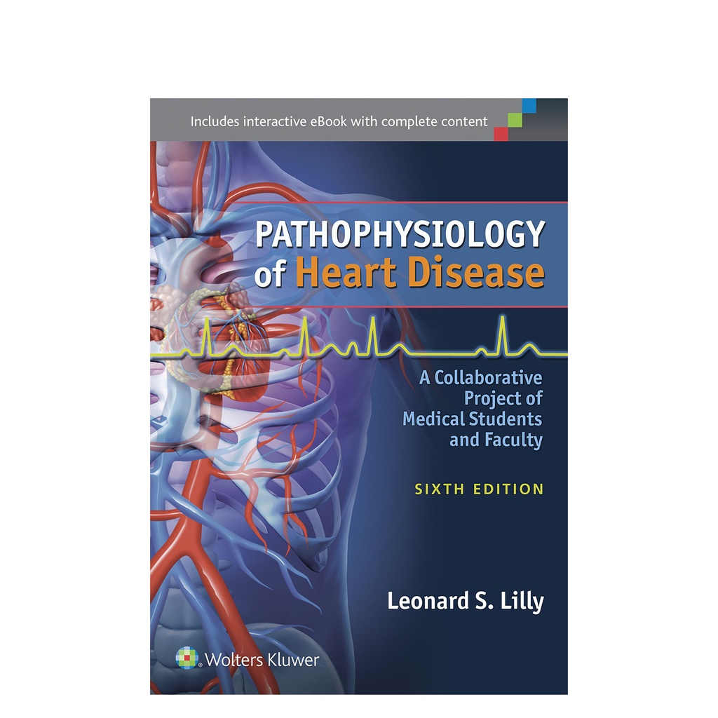 Pathophysiology of Heart Disease by Leonard s. Lilly