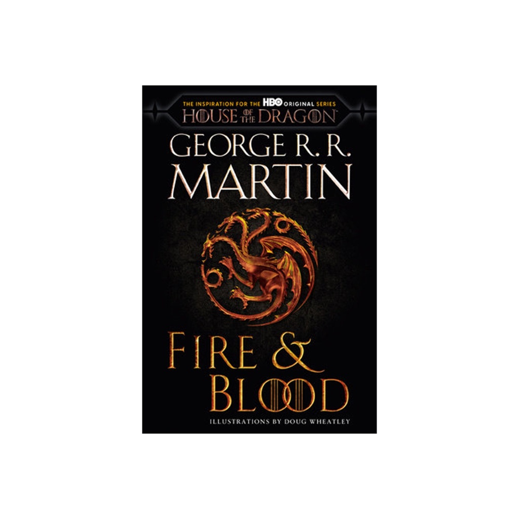 Georfe R.R Martin House Of The Dragon Fires & Blood