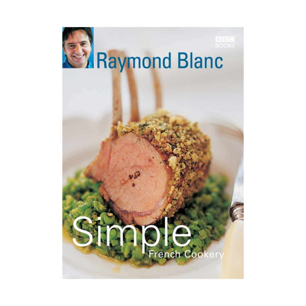 Raymond Blanc Simple French Cookery
