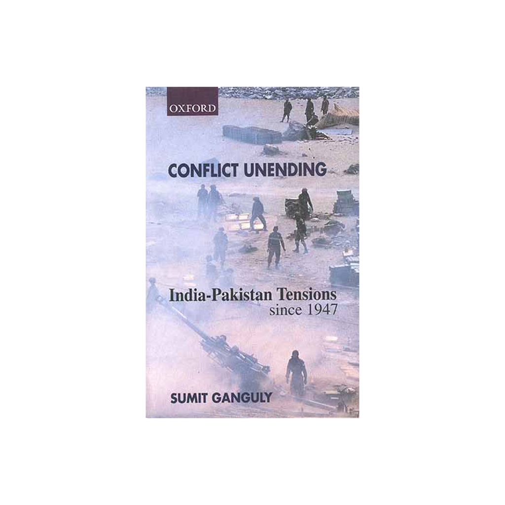India-Pakistan Tension 1947 Conflict Unending