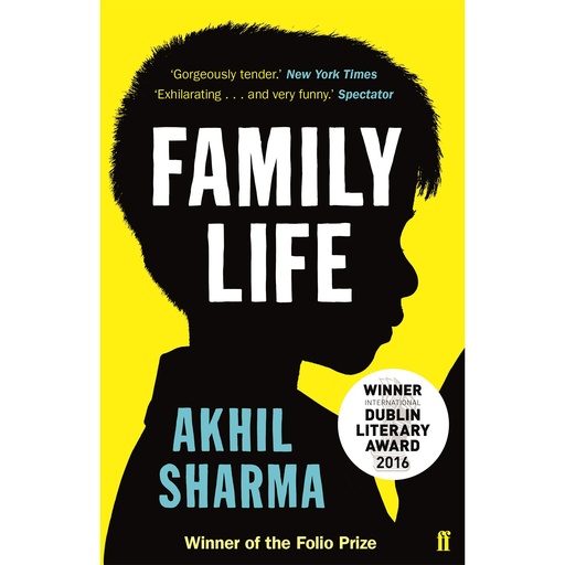 Family Life  (English, Paperback,  Akhil Sharma)