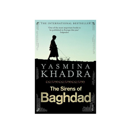 Yasmina Khadra The Sirens  Of Baghdad